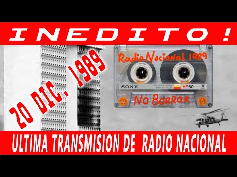 INEDITO!  ULTIMA TRANSMISION DE RADIO NACIONAL/ 20 DIC 1989 (La Cadena de la Resistencia)