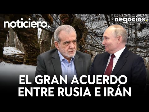 NOTICIERO: el gran acuerdo entre Rusia e Irán, EEUU y Reino Unido dan el OK a Ucrania y Maduro avisa