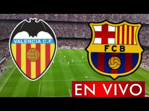 Donde ver Valencia vs. Barcelona en vivo, por la Jornada 34, La Liga Santander 2021