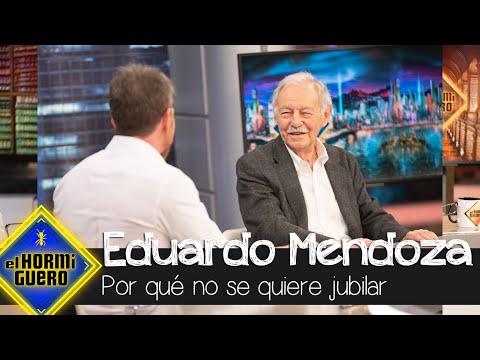 Eduardo Mendoza y el motivo por el que se niega a jubilar - El Hormiguero