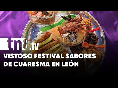 Bonita experiencia en León con el Festival Sabores de Cuaresma - Nicaragua