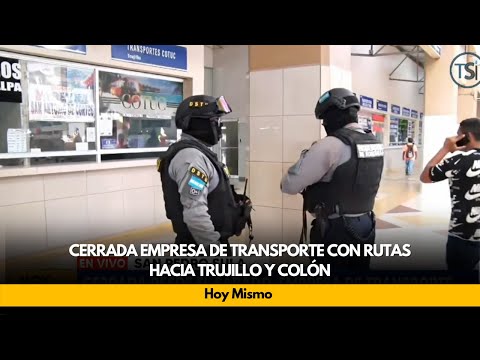 Cerrada empresa de transporte con rutas hacia Trujillo y Colón