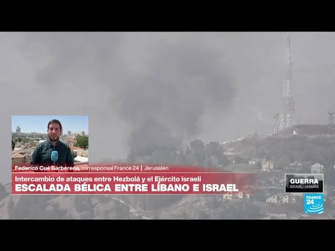 Informe desde Jerusalén: Israel y Hezbolá intensifican por tercer día el fuego fronterizo cruzado
