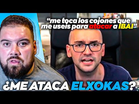 ELXOKAS SE ENFADA CONMIGO POR COMPARARLO CON IBAI