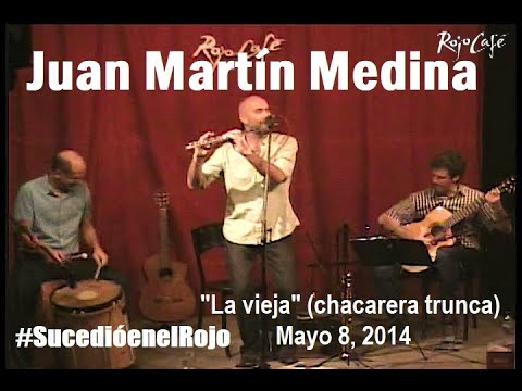 (#SucedioenelRojo) Juan Martín Medina - La vieja (Mayo 08, 2014)