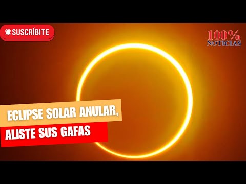 Eclipse solar anular podrá verse desde Nicaragua este 14 de octubre, aliste sus gafas