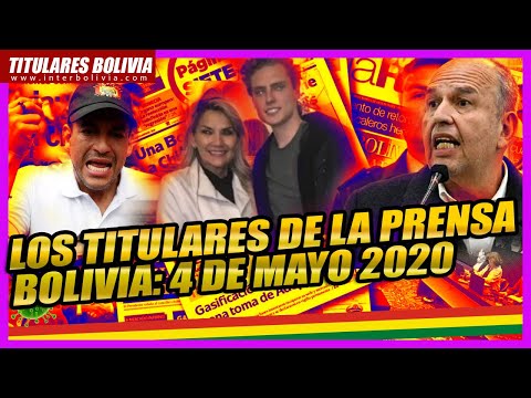 ? TITULARES DE BOLIVIA  4 DE MAYO 2020 ?
