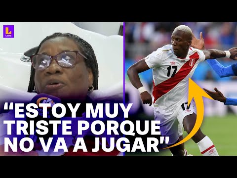 Mamá de Luis Advíncula en la previa del Perú vs Brasil: Tengo la sensación de que vamos a ganar