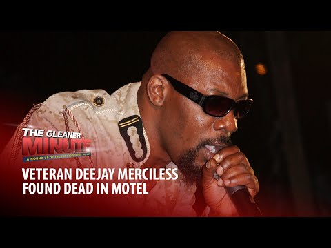 THE GLEANER MINUTE: Merciless found dead | Four men found dead | Jackson predicted for 200m gold