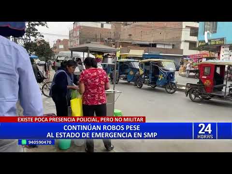 Estado de emergencia en SMP: vecinos exigen presencia policial y militar