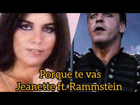 Jeanette ft.Rammstein - Porque te vas