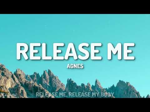 Agnes - Release Me (Lyrics)