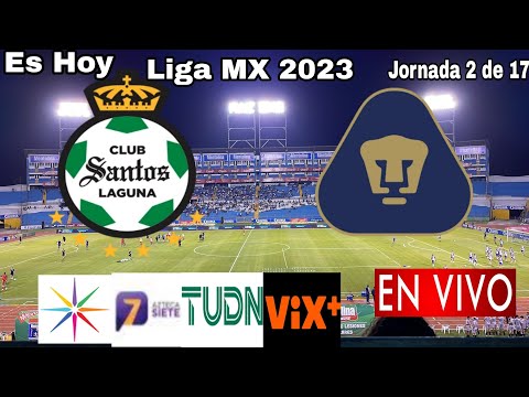 Santos vs. Pumas en vivo, donde ver, a que hora juega Santos vs. Pumas Liga MX 2023