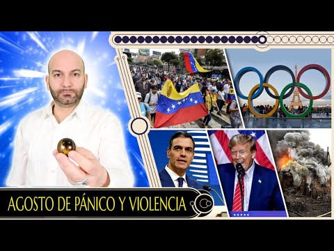 AGOSTO DE PÀNICO Y VIOLENCIA | PREDICCIONES AGOSTO 2024 | VIDENTE FERNANDO JAVIER | TOPACIO IMPERIAL