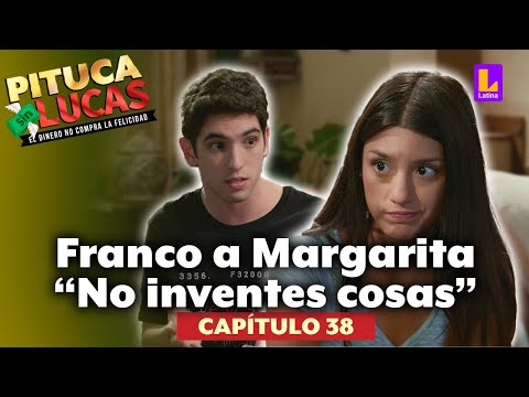 Pituca Sin Lucas: Franco encara a Margarita por meter cizaña con Belén | Capítulo 38