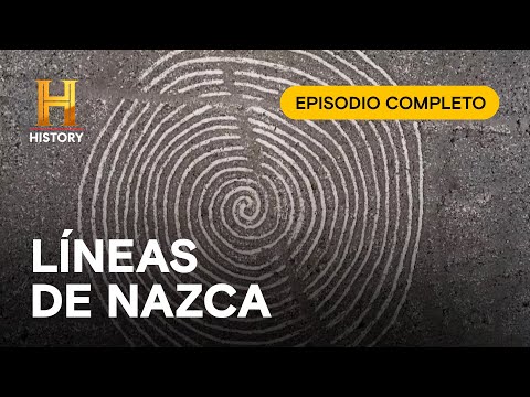 LAS LÍNEAS DE NAZCA - GRANDES MISTERIOS DE LA HISTORIA - EPISODIO COMPLETO