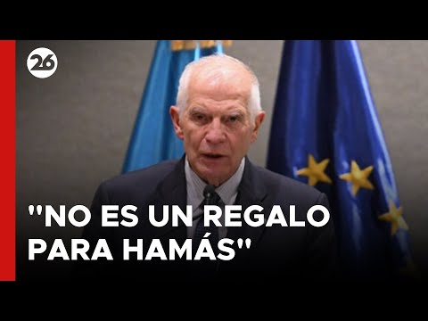 MEDIO ORIENTE | Borrell: Reconocer el Estado Palestino no es un regalo para Hamás