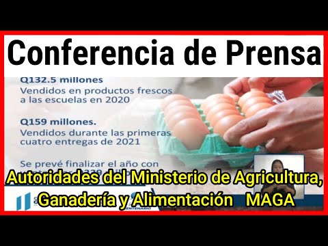 Conferencia de Prensa con autoridades del Ministerio de Agricultura, Ganadería y Alimentación   MAGA