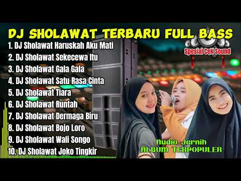DJ SHOLAWAT FULL ALBUM TERBARU 2024 | Kumpulan Dangdut Religi Full Bass