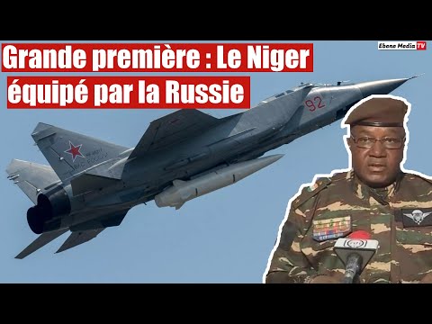 Grande première : Le Niger équipé par la Russie