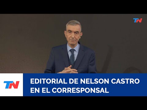 TIEMPOS VIOLENTOS | El editorial de Nelson Castro en el corresponsal