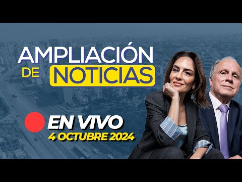 #ENVIVO AMPLIACIÓN DE NOTICIAS 04/10/2024 #ADNRPP