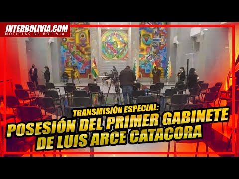 ? ESPECIAL BOLIVIA: POSESIÓN DEL PRIMER GABINETE DE LUIS ARCE CATACORA [ DIRECTO ] ??  ?