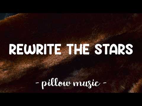Rewrite The Stars - Anne-Marie and James Arthur (Lyrics) 🎵
