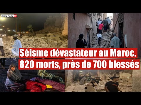 Séisme dévastateur au Maroc, 820 morts, près de 700 blessés