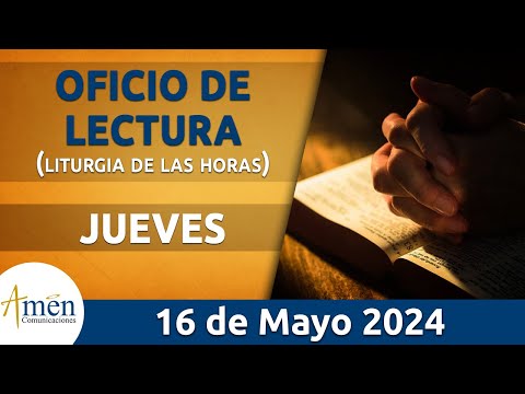 Oficio de Lectura de hoy Jueves 16 Mayo 2024 l Padre Carlos Yepes l Católica l Dios