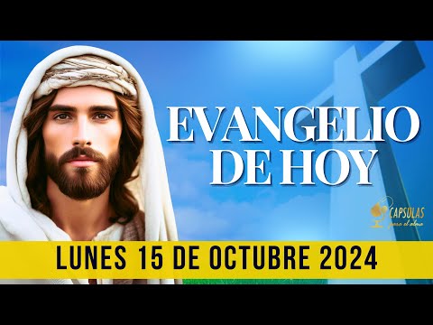 EVANGELIO DE HOY   Lunes 14 de Octubre 2024 ? Reflexio?n, Mensaje y Bendicio?n del Di?a