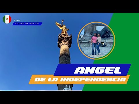 Ciudad de México - Tour del Ángel de la Independencia