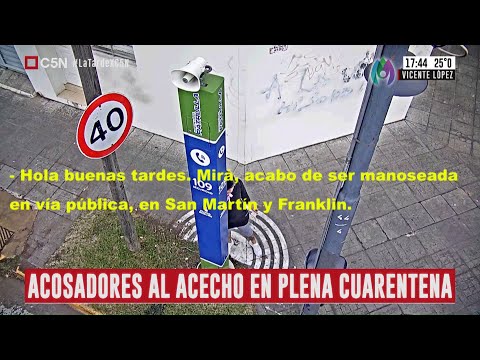 Acosadores al acecho en plena cuarentena en las calles de Vicente López