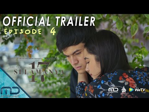 17 Selamanya - Official Trailer Episode 4