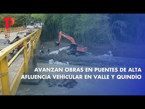 Avanzan obras en puentes de alta afluencia vehicular en Valle y Quindío | 27.05.2023 | TP Noticias