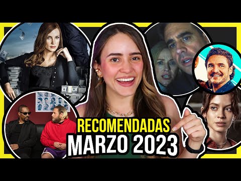 Películas y Series Recomendadas para ver en MARZO 2023