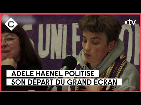 Adèle Haenel renonce au cinéma par militantisme - Le 5/5 - C à Vous - 10/05/2023