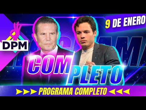 Julio César Chávez REACCIONA a ARRESTO de su hijo | DPM | Programa completo 9 de enero 2024