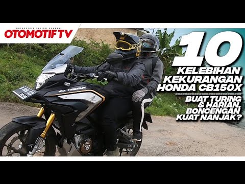 10 FAKTA HONDA CB150X UNTUK TURING dan HARIAN l Otomotif TV