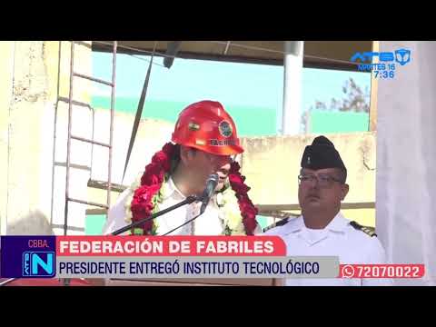 Luis Arce hizo la entrega de las instalaciones del Instituto Tecnológico Fabril en Cochabamba