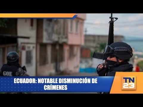 Ecuador: notable disminución de crímenes