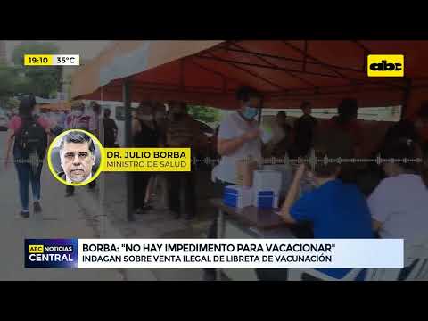 Julio Borba dice que no hay impedimento para vacacionar