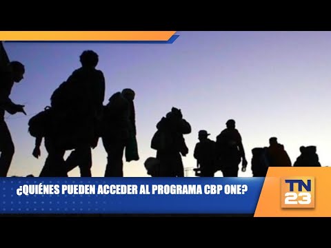 ¿Quiénes pueden acceder al programa CBP One?
