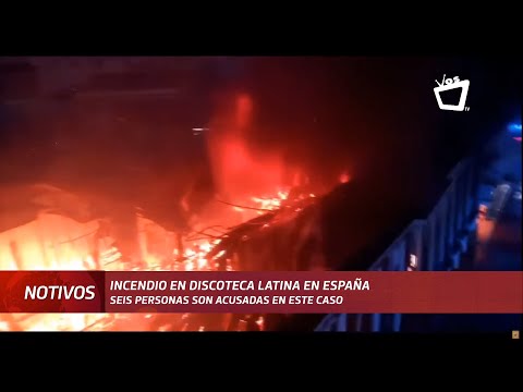Seis acusados del incendio de la discoteca latina en España