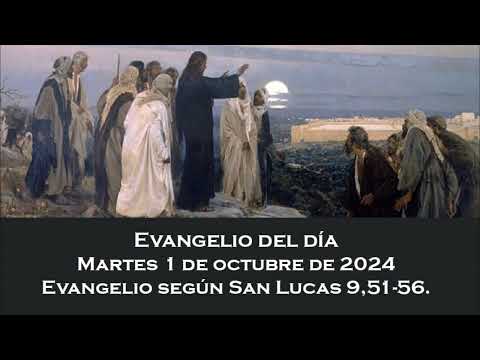 Evangelio del martes 1 de octubre de 2024