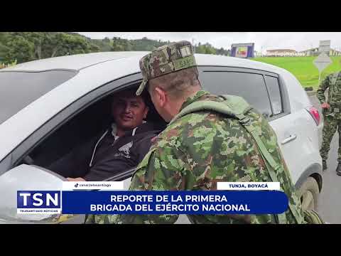 REPORTE DE LA PRIMERA BRIGADA DEL EJÉRCITO NACIONAL 28 JUNIO