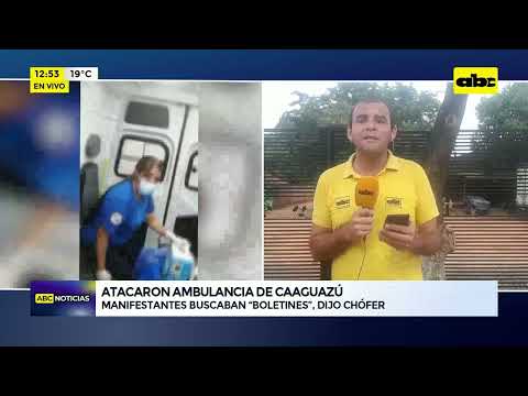 Atacaron ambulancia de Caaguazú