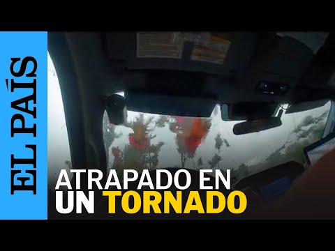 ESTADOS UNIDOS | Policía queda atascado en medio de un tornado en Iowa | EL PAÍS