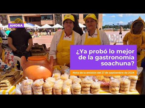 Garulla Fest: el encuentro de la gastronomía de Soacha llega a la mesa | Cultura