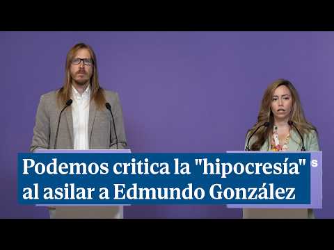 Podemos critica la hipocresía al asilar rápido al ultraderechista Edmundo González